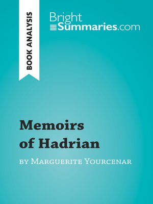 cover image of Memoirs of Hadrian by Marguerite Yourcenar (Book Analysis)